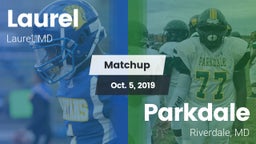 Matchup: Laurel  vs. Parkdale  2019