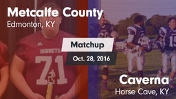 Matchup: Metcalfe County vs. Caverna  2015