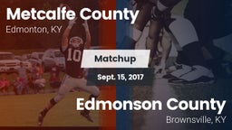 Matchup: Metcalfe County vs. Edmonson County  2017