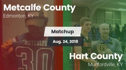 Matchup: Metcalfe County vs. Hart County  2018