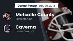 Recap: Metcalfe County  vs. Caverna  2018