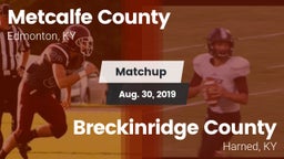 Matchup: Metcalfe County vs. Breckinridge County  2019