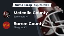 Recap: Metcalfe County  vs. Barren County  2021