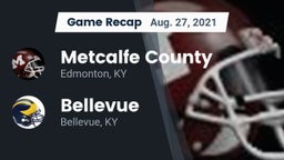 Recap: Metcalfe County  vs. Bellevue  2021
