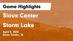 Sioux Center  vs Storm Lake  Game Highlights - April 5, 2022