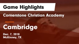 Cornerstone Christian Academy  vs Cambridge  Game Highlights - Dec. 7, 2018