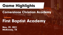 Cornerstone Christian Academy  vs First Baptist Academy Game Highlights - Nov. 29, 2021