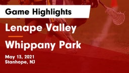 Lenape Valley  vs Whippany Park  Game Highlights - May 13, 2021