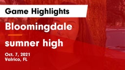 Bloomingdale  vs sumner high Game Highlights - Oct. 7, 2021