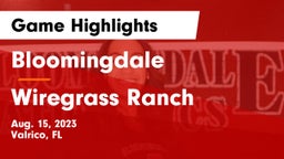 Bloomingdale  vs Wiregrass Ranch Game Highlights - Aug. 15, 2023