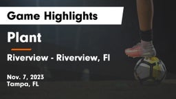 Plant  vs Riverview  - Riverview, Fl Game Highlights - Nov. 7, 2023