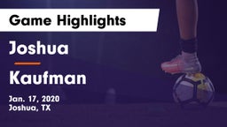 Joshua  vs Kaufman  Game Highlights - Jan. 17, 2020