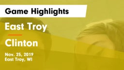 East Troy  vs Clinton  Game Highlights - Nov. 25, 2019