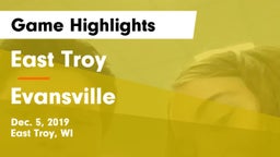 East Troy  vs Evansville  Game Highlights - Dec. 5, 2019