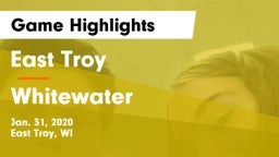 East Troy  vs Whitewater  Game Highlights - Jan. 31, 2020