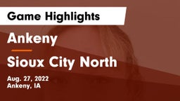 Ankeny  vs Sioux City North  Game Highlights - Aug. 27, 2022