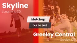 Matchup: Skyline  vs. Greeley Central  2016