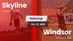 Matchup: Skyline  vs. Windsor  2016