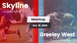 Matchup: Skyline  vs. Greeley West  2020