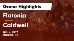 Flatonia  vs Caldwell  Game Highlights - Jan. 7, 2019
