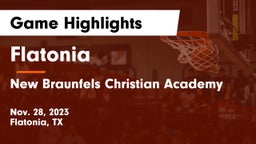 Flatonia  vs New Braunfels Christian Academy Game Highlights - Nov. 28, 2023