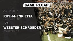 Recap: Rush-Henrietta  vs. Webster-Schroeder  2015