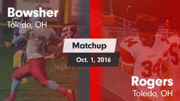 Matchup: Bowsher  vs. Rogers  2016