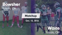 Matchup: Bowsher  vs. Waite  2016