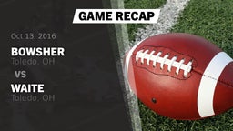 Recap: Bowsher  vs. Waite  2016