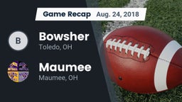 Recap: Bowsher  vs. Maumee  2018