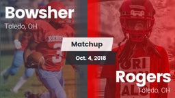 Matchup: Bowsher  vs. Rogers  2018