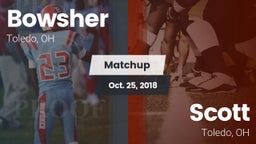 Matchup: Bowsher  vs. Scott  2018