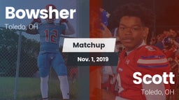 Matchup: Bowsher  vs. Scott  2019
