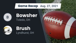 Recap: Bowsher  vs. Brush  2021