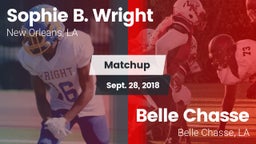 Matchup: Sophie B. Wright vs. Belle Chasse  2018