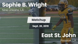 Matchup: Sophie B. Wright vs. East St. John  2019