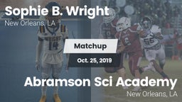 Matchup: Sophie B. Wright vs. Abramson Sci Academy  2019