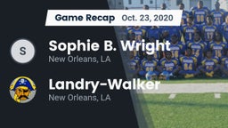 Recap: Sophie B. Wright  vs.  Landry-Walker  2020