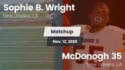 Matchup: Sophie B. Wright vs. McDonogh 35  2020