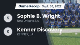 Recap: Sophie B. Wright  vs. Kenner Discovery  2022