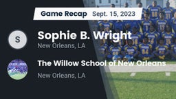 Recap: Sophie B. Wright  vs. The Willow School of New Orleans 2023