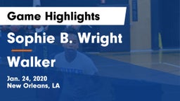 Sophie B. Wright  vs Walker  Game Highlights - Jan. 24, 2020