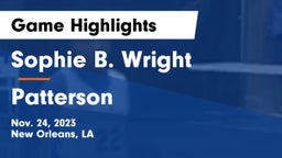 Sophie B. Wright  vs Patterson  Game Highlights - Nov. 24, 2023