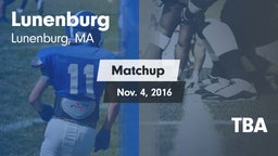 Matchup: Lunenburg High vs. TBA 2016