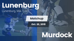 Matchup: Lunenburg High vs. Murdock 2018