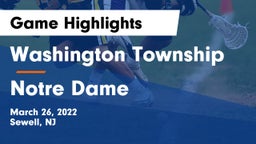 Washington Township  vs Notre Dame  Game Highlights - March 26, 2022