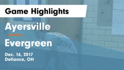 Ayersville  vs Evergreen  Game Highlights - Dec. 16, 2017