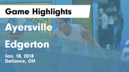 Ayersville  vs Edgerton  Game Highlights - Jan. 18, 2018