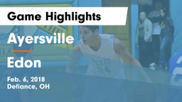 Ayersville  vs Edon  Game Highlights - Feb. 6, 2018