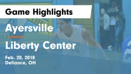 Ayersville  vs Liberty Center  Game Highlights - Feb. 20, 2018